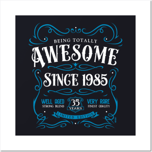 35th Birthday Gift T-Shirt Awesome Since 1985 Posters and Art